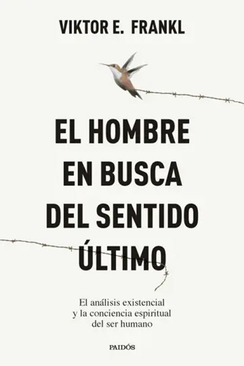 9789566366904 El hombre en busca del sentido último. El análisis existencial y la conciencia espiritual del ser hu