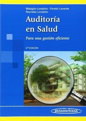 Auditoría en salud. Para una gestión eficiente 3Ed.