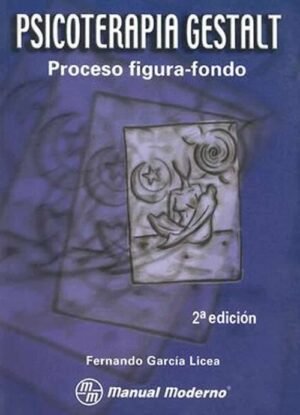 PSICOTERAPIA GESTALT PROCESO FIGURA FONDO