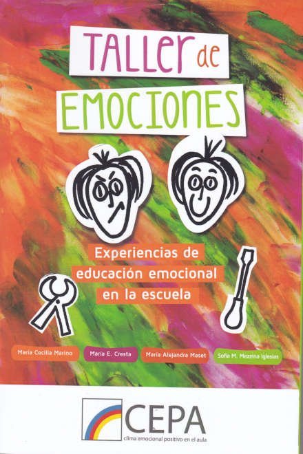 9789872487768 TALLER DE EMOCIONES experiencias de educación emocional en la escuela