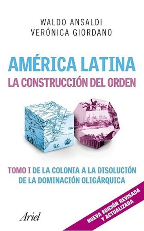9789873804298 América Latina. La construcción del orden (Tomo I)