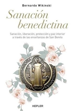 Sanación benedictina