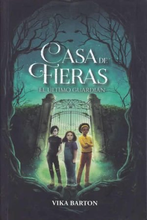 Casa de fieras. El último guardián