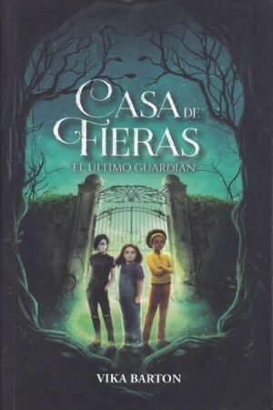 Casa de fieras. El último guardián