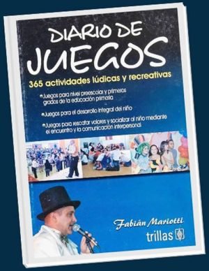 Diario de juegos. 365 actividades lúdicas y recreativas