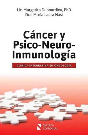 Cáncer y psiconeuroinmunología. Clínica integral en oncología