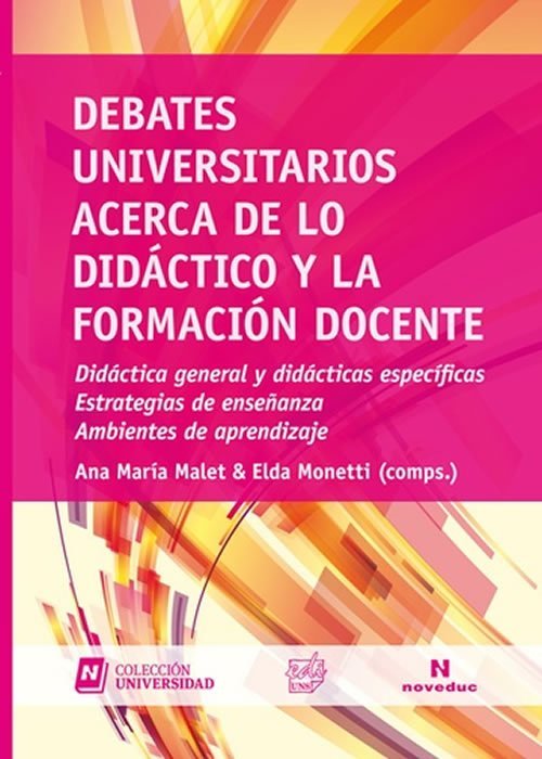 9789875383890 Debates universitarios acerca de lo didáctico y la formación docente