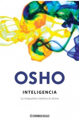 Inteligencia. La respuesta creativa al ahora