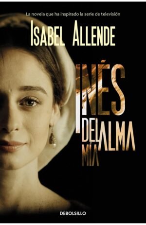 Inés del alma mía