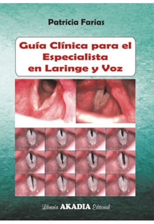 9789875702851 Guía clínica para el especialista en Laringe y Voz