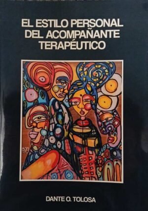El estilo personal del acompañante terapéutico