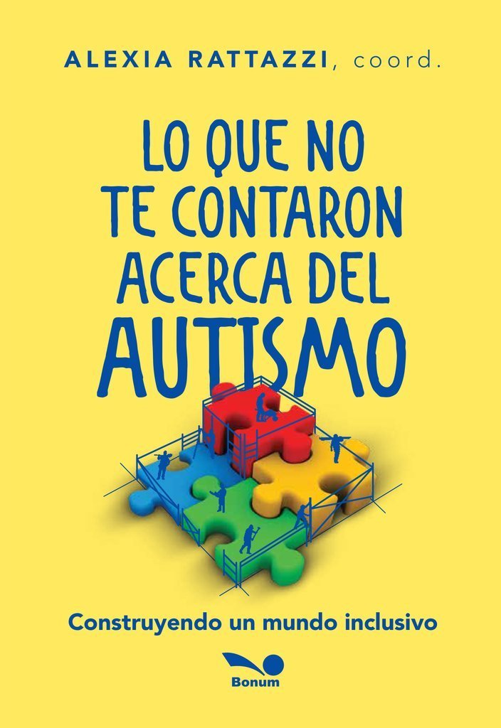9789876672160 Lo que no te contaron acerca del autismo. Construyendo un mundo inclusivo