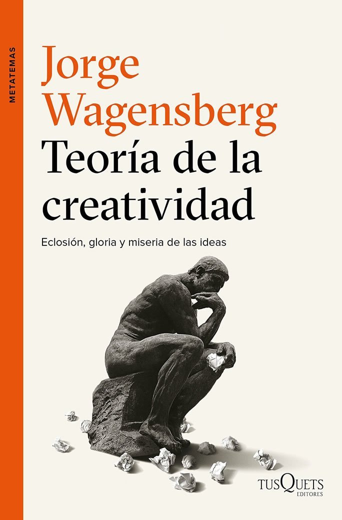 9789876704250 Teoría de la creatividad. Eclosión, gloria y miseria de las ideas