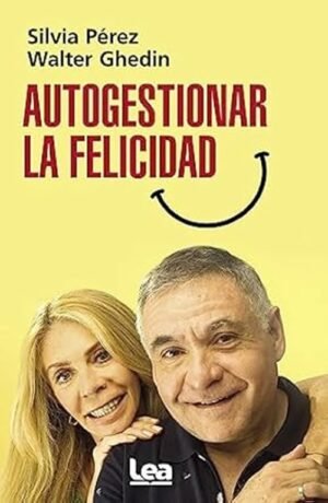 Autogestionar la Felicidad