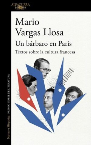 Un bárbaro en París. Texto sobre la cultura francesa