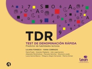 TDR Test de Denominación Rápida. Predictor de habilidades lectoras