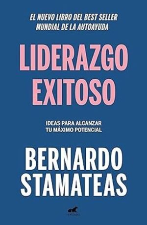 Liderazgo exitoso. Ideal para alcanzar tu máximo potencial