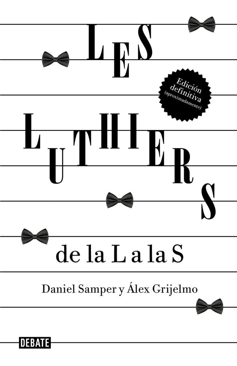 9789877950779 Les Luthiers de la L a la S (Edición definitiva aproximadamente)