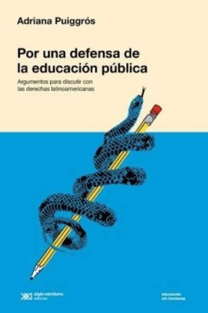 POR UNA DEFENSA DE LA EDUCACIÒN PUBLICA