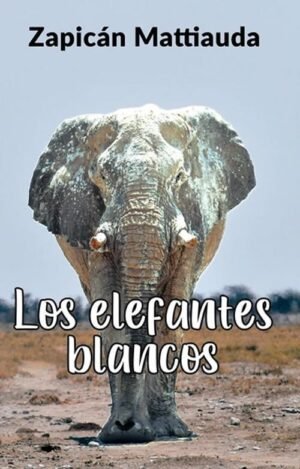Los elefantes blancos