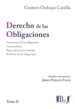 T.2. Derechos de las obligaciones. Estudio en homenaje a Jorge Peirano Facio