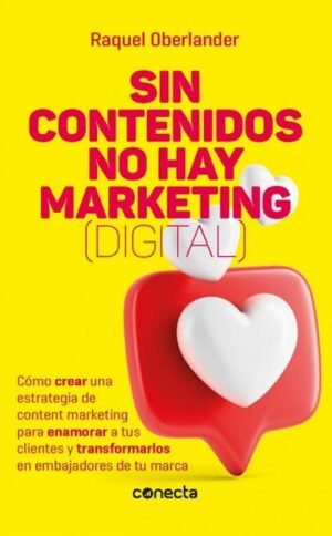 Sin contenidos no hay marketing (Digital)