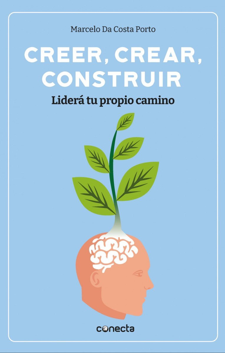 9789915667232 Creer, crear, construir. Liderá tu propio camino