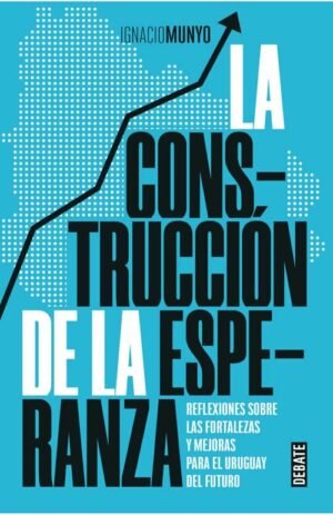 La construcción de la esperanza