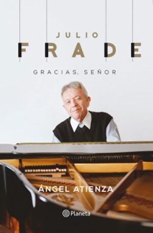 Julio Frade Gracias, Señor