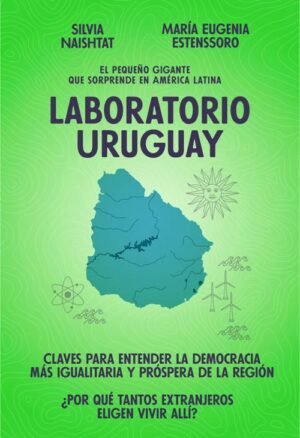 Laboratorio Uruguay El pequeño gigante que sorprende en América Latina