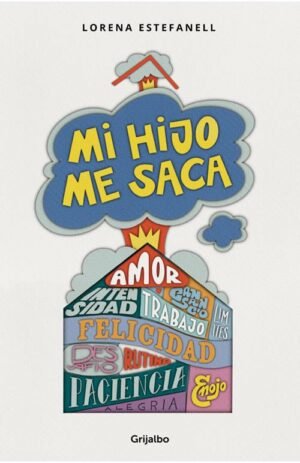 Mi hijo me saca