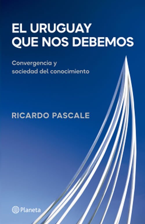 9789915679525 El Uruguay que nos debemos. Convergencia y sociedad del conocimiento