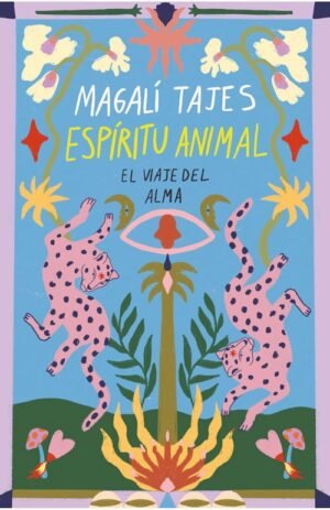 Espíritu animal. El viaje del alma