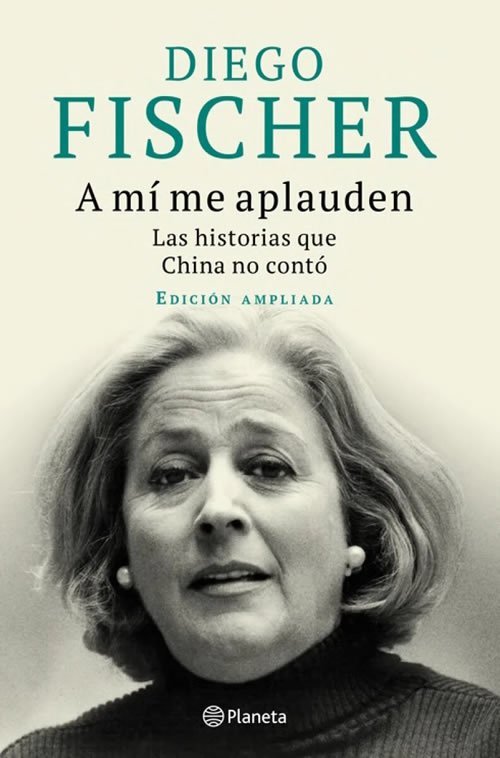 9789915687520 A mí me aplauden. Las historias que China no contó (Edición ampliada)