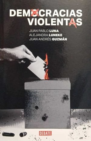 Democracias violentas
