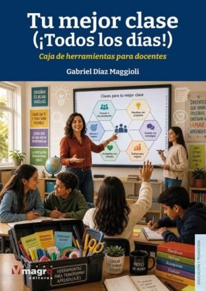 Tu mejor clase (¡Todos los días!)