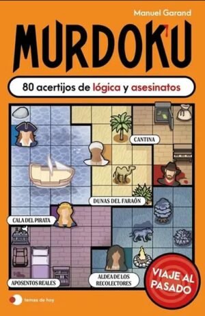 Murdoku: 80 acertijos de lógica y asesinatos. Viaje al pasado