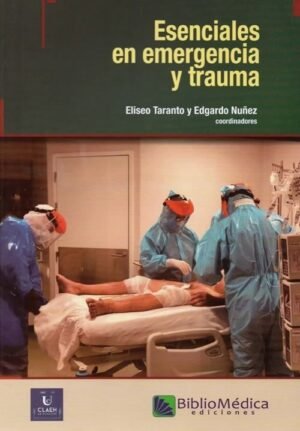 Esenciales en emergencia y trauma