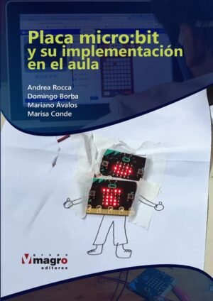 Placa micro:bit y su implementación en el aula