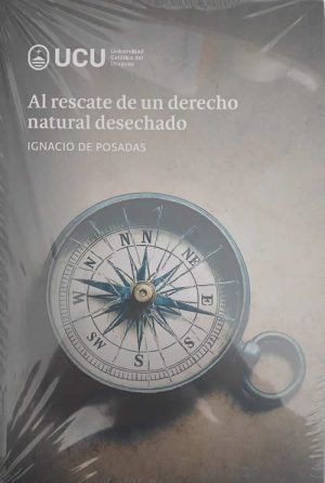 Al rescate de un derecho natural desechado
