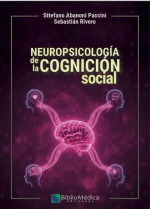 Neuropsicología de la cognición social