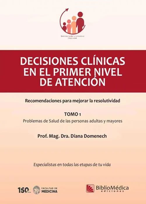 9789915988818 Decisiones clínicas en el primer nivel de atención T.1 Recomendaciones para mejorar la resolutividad