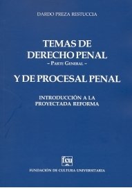 TEMAS DE DERECHO PENAL -PARTE GENERAL- Y DE PROCESAL PENAL