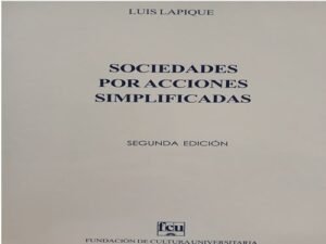 SOCIEDADES POR ACCIONES SIMPLIFICADAS 2da ED.