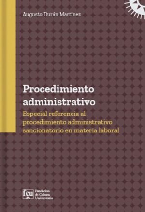 Procedimiento administrativo Especial referencia al procedimiento administrativo sancionatorio