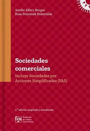Sociedades comerciales. Incluye Sociedades por Acciones Simplificadas (SAS)