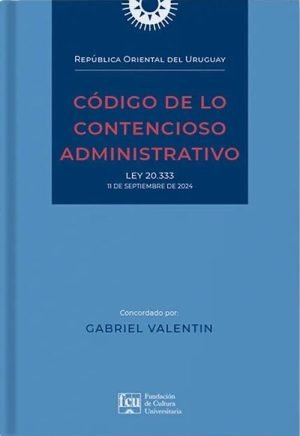 Código de lo contencioso administrativo. Ley 20.333