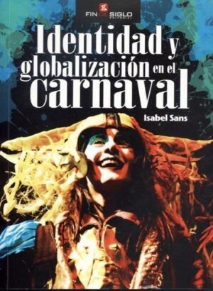 Identidad y globalización en el carnaval