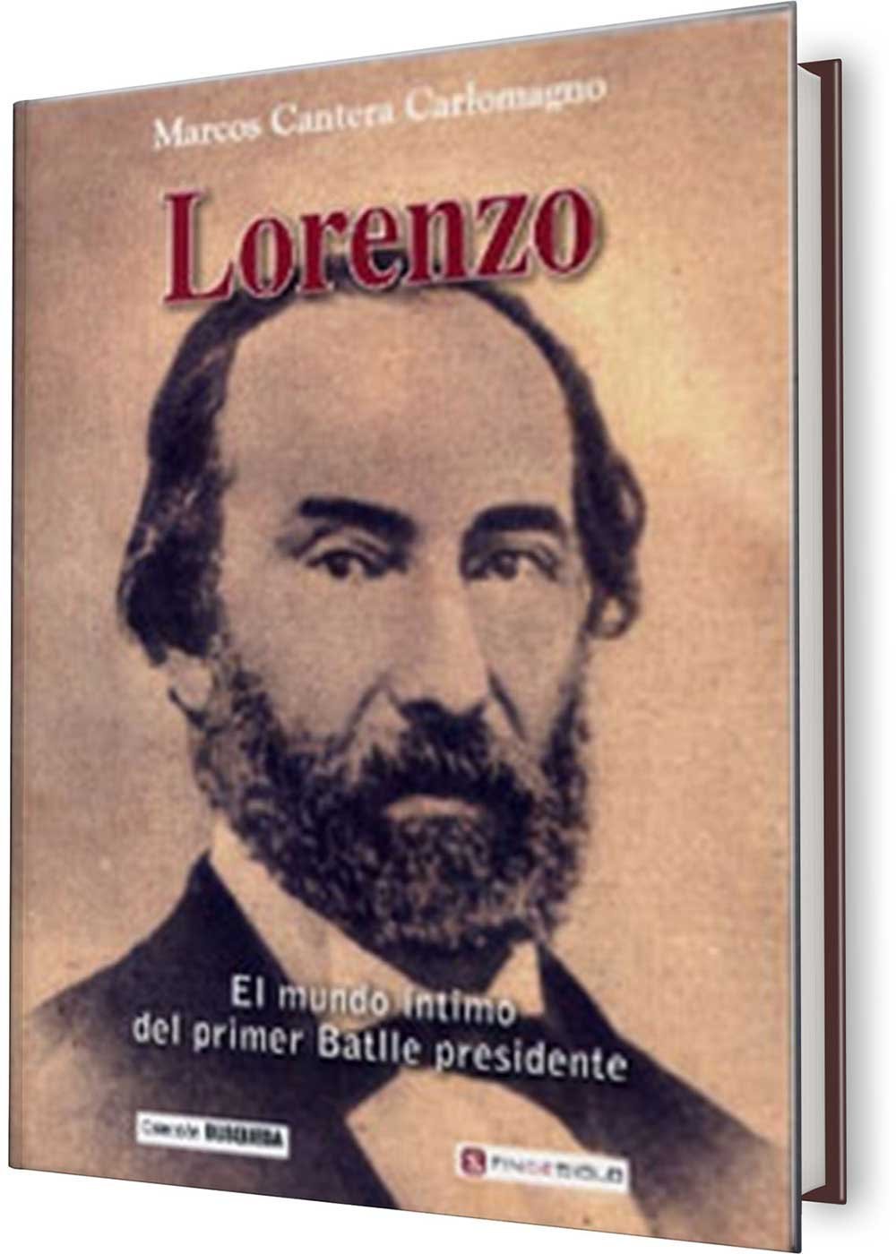 9789974495449 Lorenzo. El mundo íntimo del primer Batlle presidente