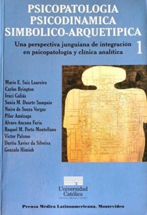T.1 PSICOPATOLOGIA PSICODINAMICA SIMBOLICO ARQUETIPICA